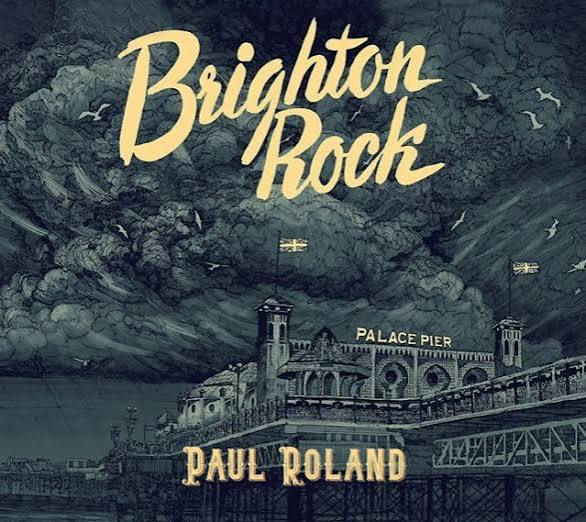 ROLAND PAUL - Brighton rock (Digipack)